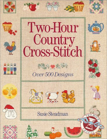 9780806964997: Two-Hour Country Cross-Stitch: Over 500 Designs