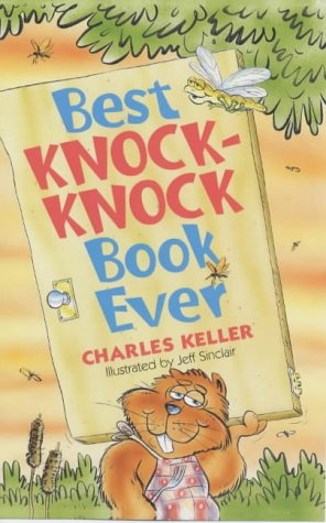 Stock image for Best Knock-Knock Book Ever for sale by More Than Words