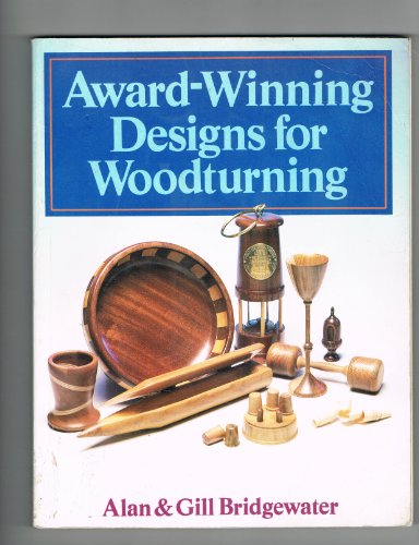 Beispielbild fr Award-Winning Designs for Woodturning zum Verkauf von WorldofBooks
