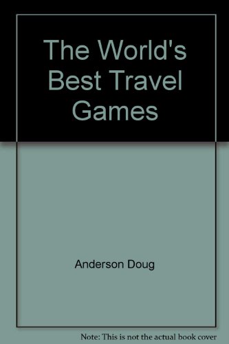 Beispielbild fr The World's Best Travel Games zum Verkauf von UHR Books