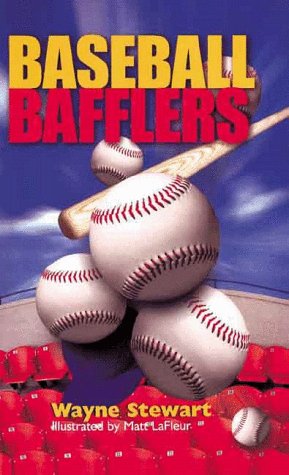 Beispielbild fr Baseball Bafflers: Matt Lafleur, Wayne Stewart (Paperback, 1999) zum Verkauf von The Yard Sale Store