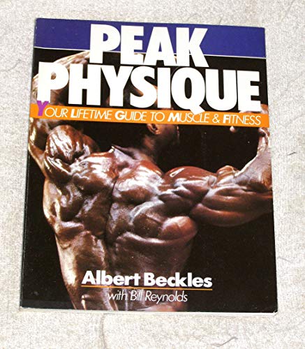 9780806965741: PEAK PHYSIQUE YOUR LIFETIME GUIDE