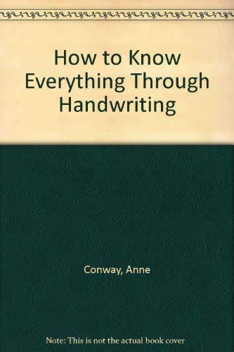 9780806965901: How to Know Everything About Anyone Through Handwriting