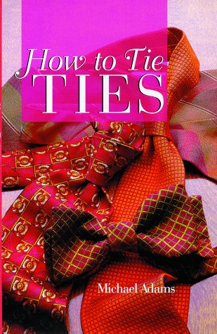 Stock image for How to Tie Ties for sale by SecondSale