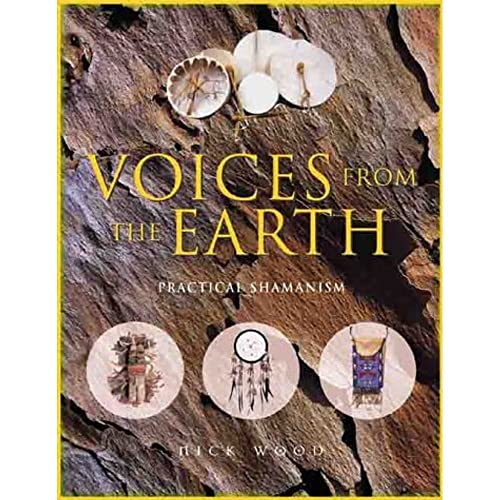 9780806966090: Voices from the Earth: Practical Shamanism (Native American)