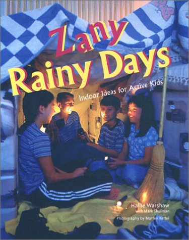 Beispielbild fr Zany Rainy Days: Indoor Ideas for Active Kids zum Verkauf von WorldofBooks