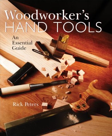 Beispielbild fr Woodworker's Hand Tools: An Essential Guide zum Verkauf von Wonder Book