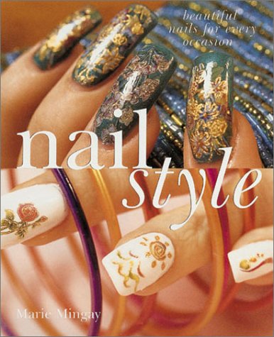 Stock image for Nail Style: Beautiful Nails for Every Occasion for sale by RiLaoghaire