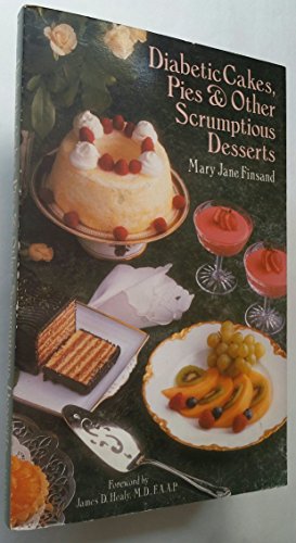 Beispielbild fr Diabetic Cakes, Pies and Other Scrumptious Desserts zum Verkauf von ThriftBooks-Dallas