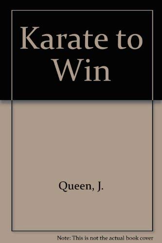 Beispielbild fr Karate to Win zum Verkauf von Better World Books
