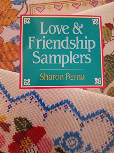 Stock image for Love and Friendship Samplers for sale by Wonder Book