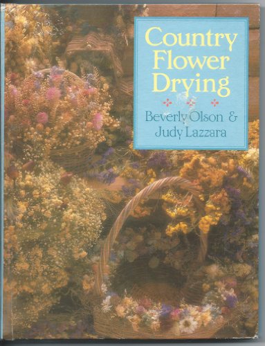 Beispielbild fr Country flower drying zum Verkauf von Wonder Book