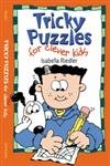 Beispielbild fr Tricky Puzzles for Clever Kids zum Verkauf von Better World Books