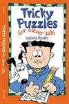 Stock image for Tricky Puzzles for Clever Kids for sale by Better World Books