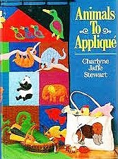 Stock image for Animals to Applique for sale by GreatBookPrices