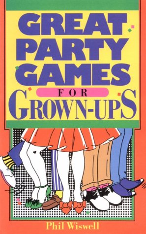 Stock image for Great Party Games For Grown-Ups for sale by SecondSale