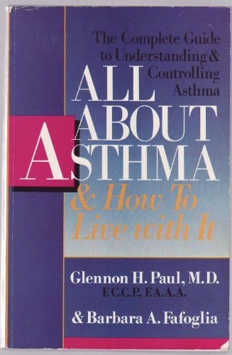 Stock image for All about Asthma and How to Live with It for sale by Better World Books