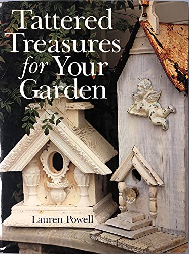 9780806968674: Tattered Treasures for Your Garden