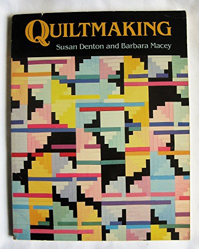 Imagen de archivo de Quiltmaking a la venta por SecondSale