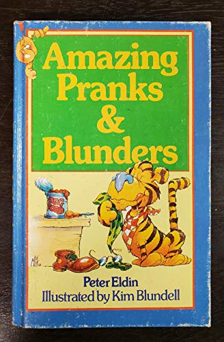 Stock image for Amazing Pranks and Blunders for sale by Better World Books: West