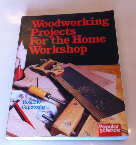 Beispielbild fr Woodworking Projects for the Home Workshop zum Verkauf von Wonder Book