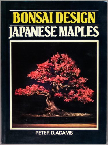 Beispielbild fr Bonsai Design: Japanese Maples zum Verkauf von Books Unplugged