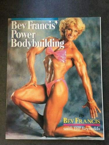 Imagen de archivo de Bev Francis' Power Bodybuilding a la venta por SecondSale