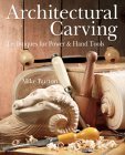 Stock image for Architectural Carving : Techniques for Power and Hand Tools for sale by Better World Books