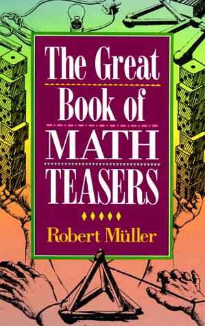 Stock image for Great Book of Math Teasers for sale by Better World Books: West