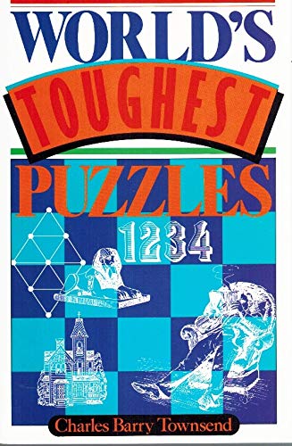 Imagen de archivo de World's Toughest Puzzles a la venta por Better World Books: West