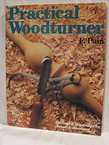 9780806969800: The Practical Wood Turner