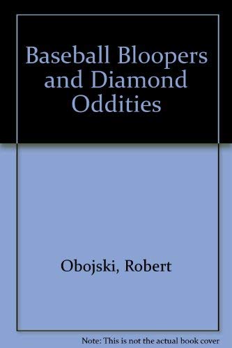 9780806969817: Baseball Bloopers and Diamond Oddities