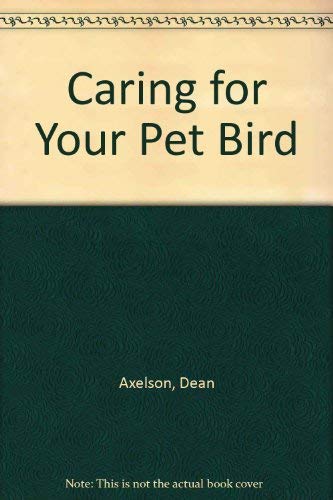 Beispielbild fr Caring for Your Pet Bird zum Verkauf von HPB-Diamond