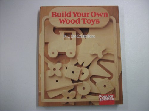 Imagen de archivo de Build Your Own Wood Toys a la venta por HPB-Emerald