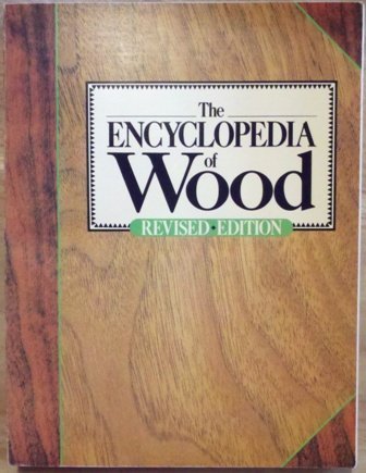 Stock image for The Encyclopedia of Wood for sale by Half Price Books Inc.