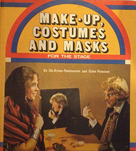 Make-up, costumes & masks for the stage (9780806970240) by Bruun-Rasmussen, Jens Ole