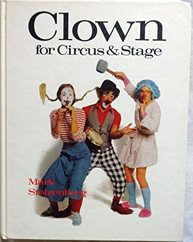 9780806970349: Clown for Circus and Stage