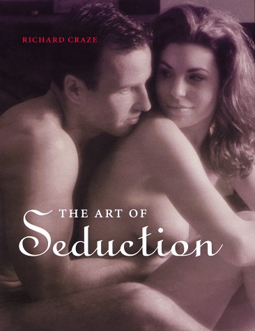 Beispielbild fr The Art Of Seduction zum Verkauf von Wonder Book