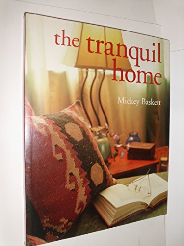 The Tranquil Home (9780806971018) by Baskett, Mickey