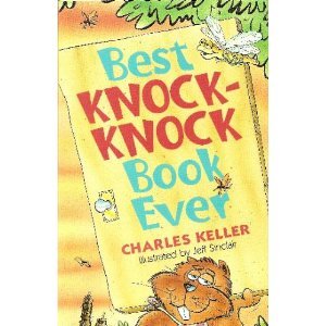 Beispielbild fr Best Knock-Knock Book Ever zum Verkauf von SecondSale