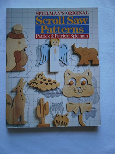 Stock image for Spielman's Original Scroll Saw Patterns for sale by Wonder Book