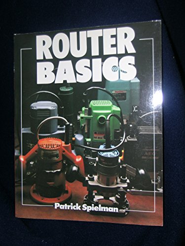Imagen de archivo de Router Basics (Basics Series) a la venta por Gulf Coast Books