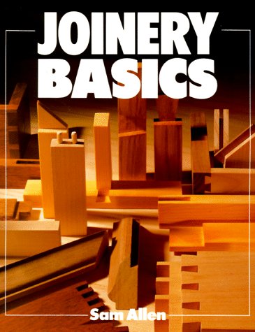 Beispielbild fr Joinery Basics zum Verkauf von Wonder Book