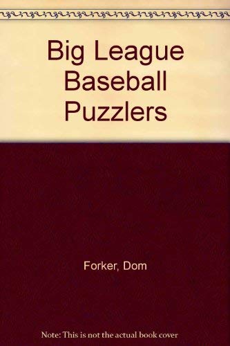 Big League Baseball Puzzlers (9780806973364) by Forker, Dom