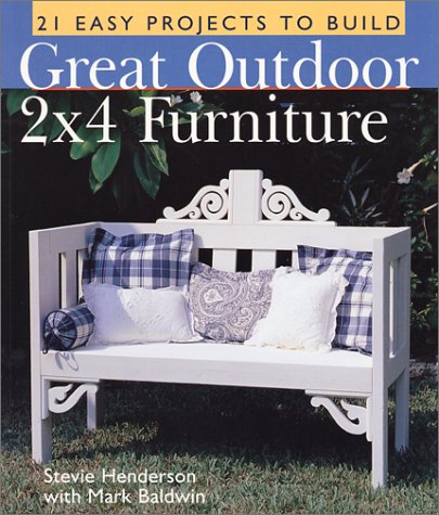 Imagen de archivo de Great Outdoor 2x4 Furniture: 21 Easy Projects to Build a la venta por Once Upon A Time Books