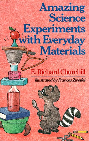 Beispielbild fr Amazing Science Experiments With Everyday Materials zum Verkauf von Wonder Book