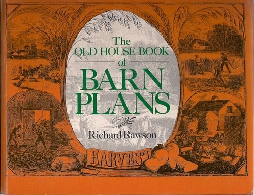Old House Book of Barn Plans