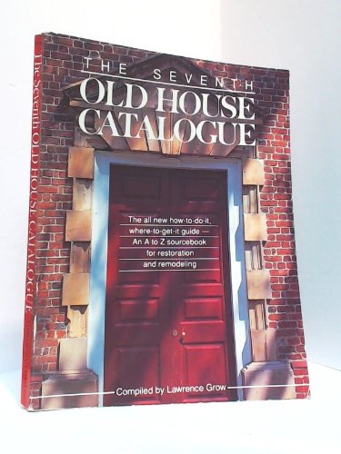 Stock image for The Seventh Old House Catalogue for sale by SecondSale