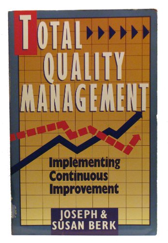 Imagen de archivo de Total Quality Management: Implementing Continuous Improvement a la venta por Wonder Book