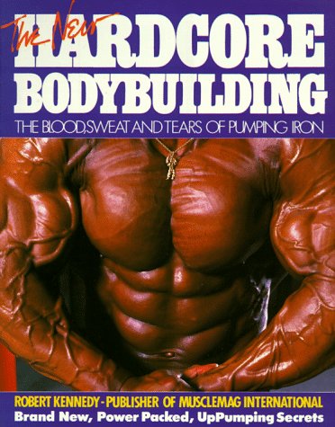 Stock image for The New Hardcore Bodybuilding for sale by ThriftBooks-Dallas